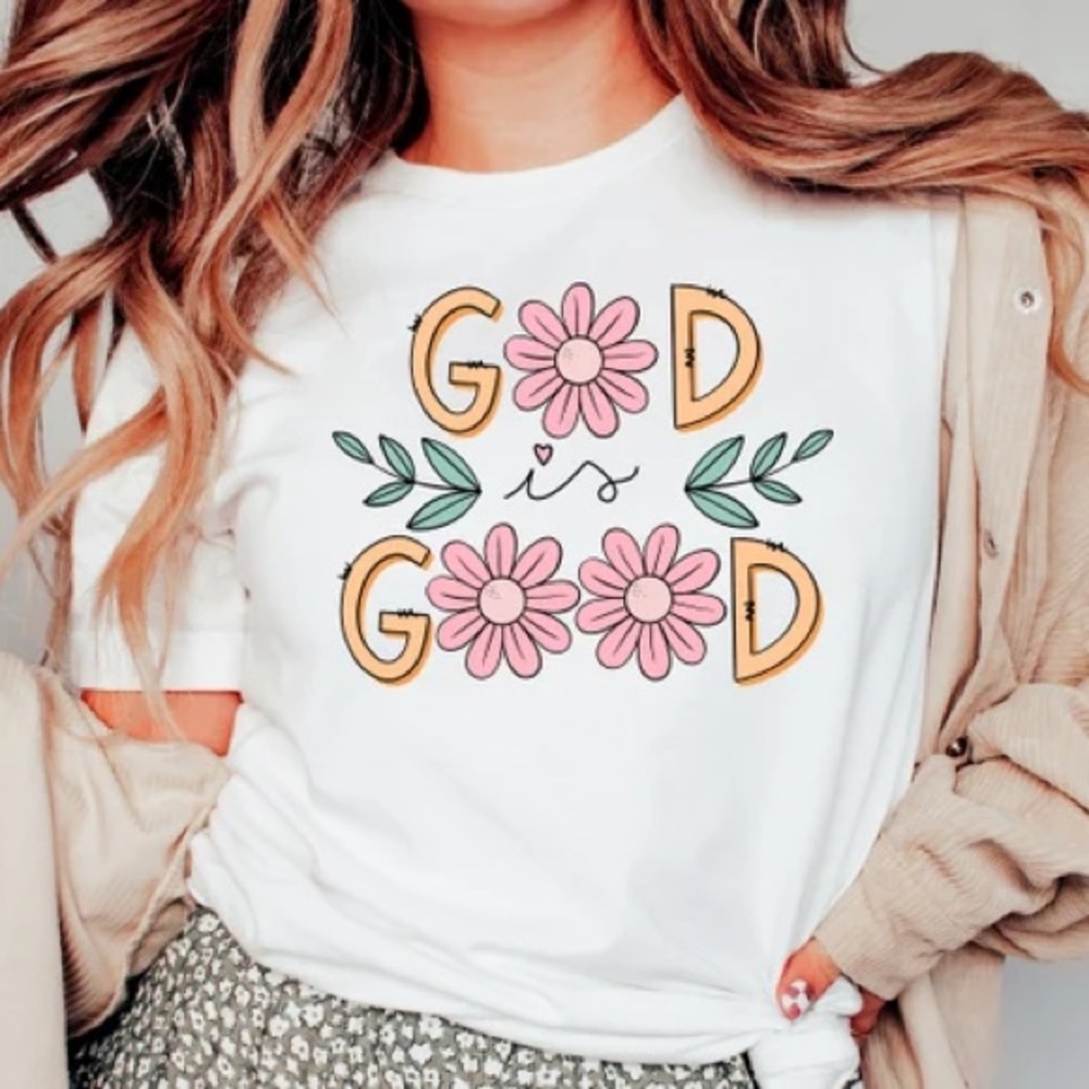 GOD IS GOOD FLOWER TSHIRT